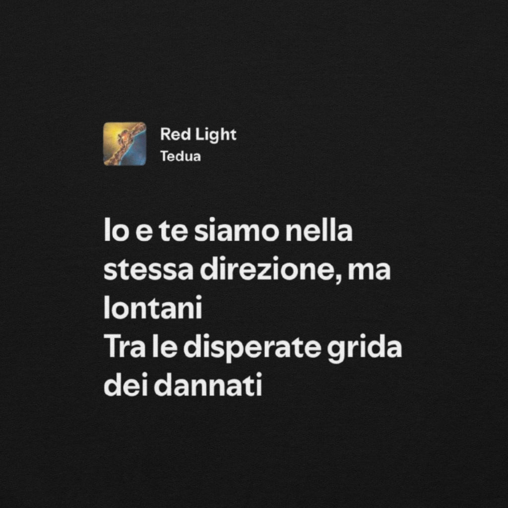 TEDUA - RED LIGHT - SIAMO NELLA STESSA DIREZIONE MA LONTANI