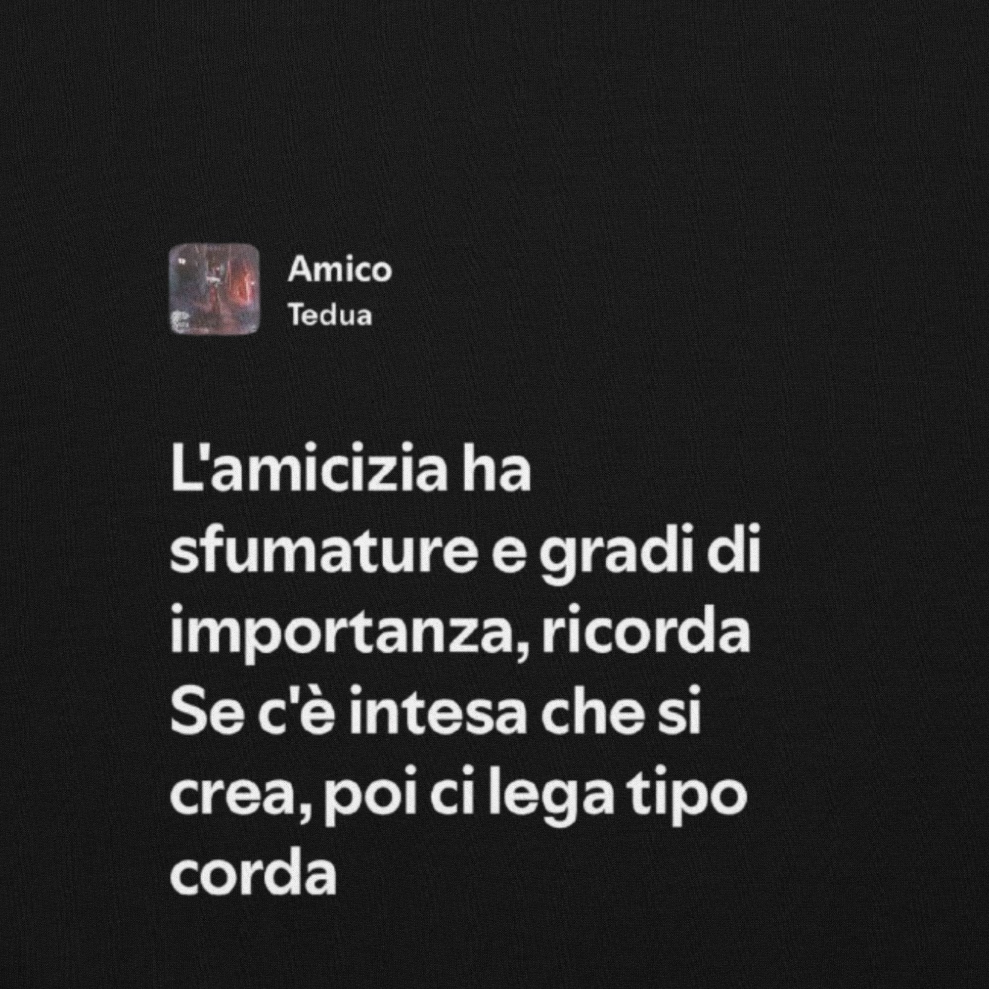 TEDUA - AMICO - CI LEGA TIPO CORDA