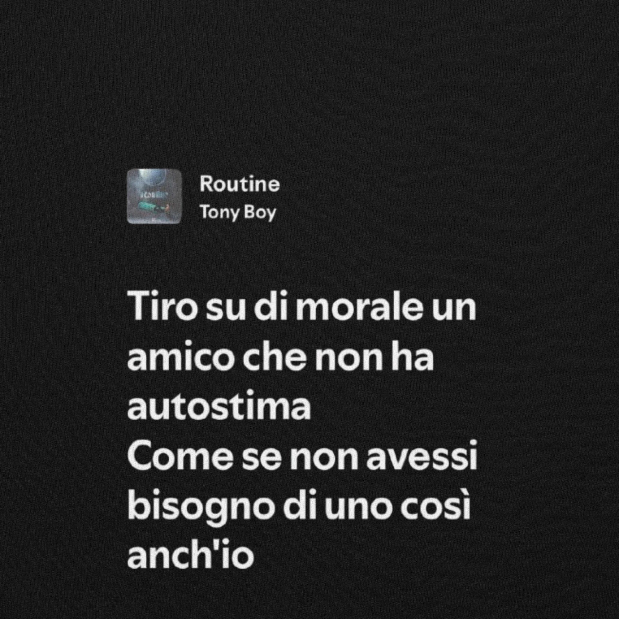 TONY BOY - ROUTINE - TIRO SU DI MORALE UN AMICO