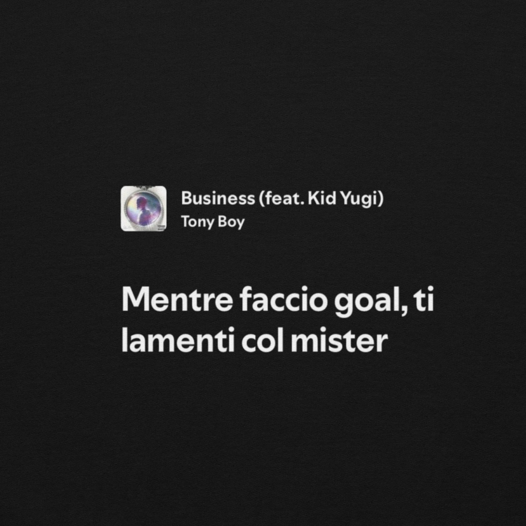 TONY BOY E KID YUGI - BUSINESS - MENTRE FACCIO GOL TI LAMENTI COL MISTER
