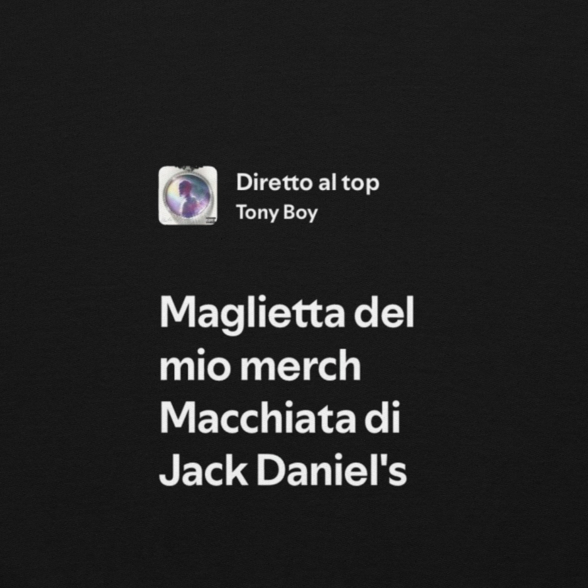 TONY BOY - DIRETTO AL TOP - MAGLIETTA MACCHIATA DI JACK DANIEL'S